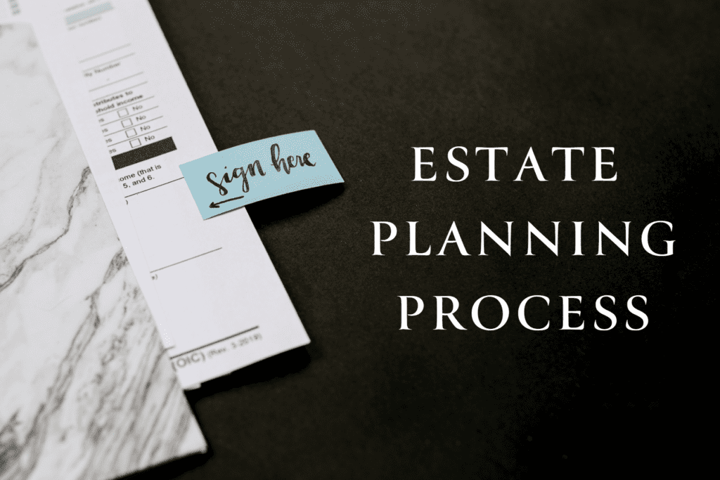 What Is The Estate Planning Process? - Amanda Waltz Law, LLC