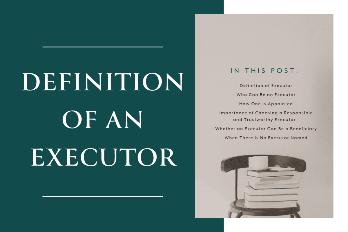 Definition of an Executor of an Estate