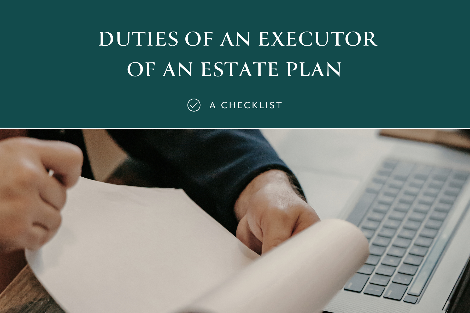 Executor Duties Checklist Blog Cover - Amanda Waltz Law